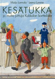 Kesätukka ja muita juttuja Kukkulan korttelista