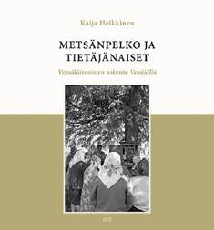 Metsänpelko ja tietäjänaiset