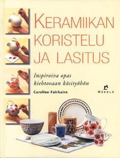 Keramiikan koristelu ja lasitus