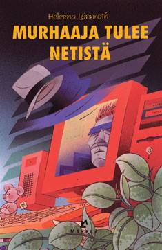 Murhaaja tulee netistä