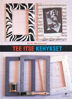 Tee itse kehykset