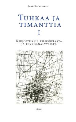 Tuhkaa ja timanttia I
