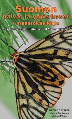 Suomen päivä- ja yöperhoset - maastokäsikirja