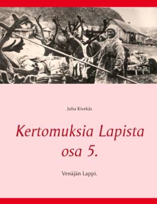 Kertomuksia Lapista osa 5