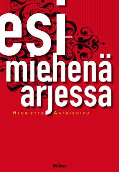 Esimiehenä arjessa