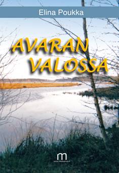 Avaran valossa