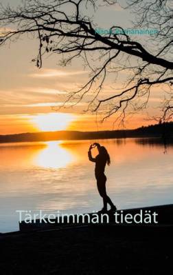 Tärkeimmän tiedät