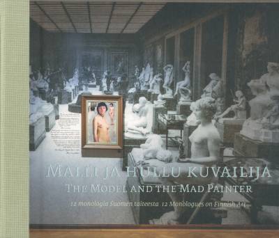 Malli ja hullu kuvailija - The Model and the Mad Painter