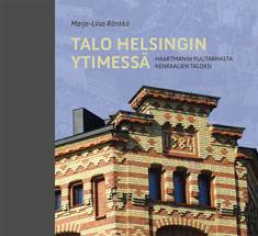 Talo Helsingin ytimessä