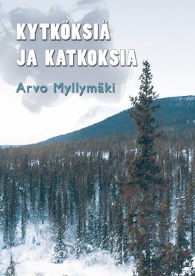 Kytköksiä ja katkoksia