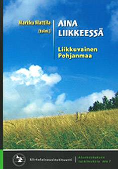 Aina liikkeessä