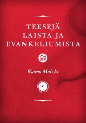 Teesejä laista ja evankeliumista