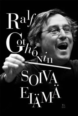 Ralf Gothónin soiva elämä