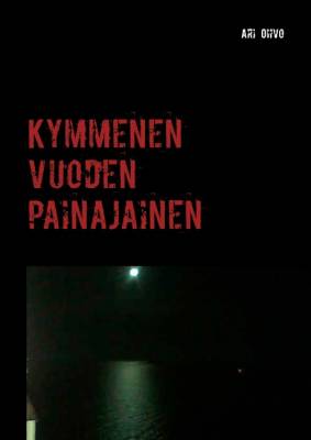 Kymmenen vuoden painajainen