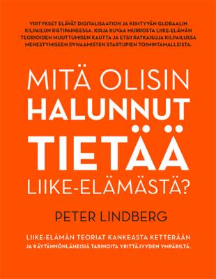 Mitä olisin halunnut tietää liike-elämästä?