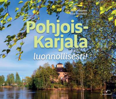 Pohjois-Karjala luonnollisesti!
