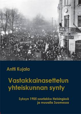 Vastakkainasettelun yhteiskunnan synty
