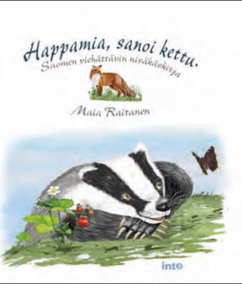 Happamia, sanoi kettu