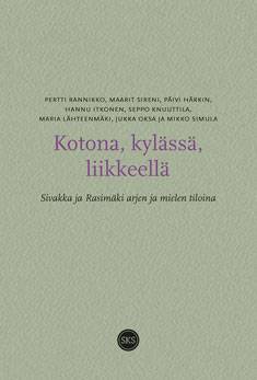 Kotona, kylässä, liikkeellä