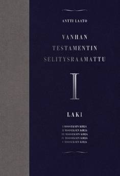 Vanhan testamentin selitysraamattu I