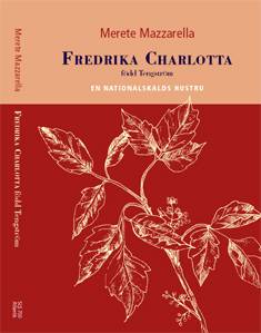 Fredrika Charlotta född Tengström