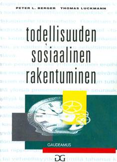 Todellisuuden sosiaalinen rakentuminen