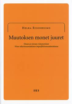 Muutoksen monet juuret