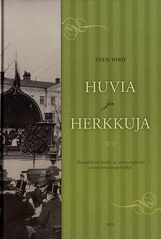 Huvia ja herkkuja