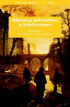 Näköaloja äidinkieleen ja kirjallisuuteen