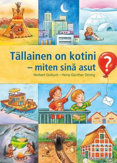 Tällainen on kotini - miten sinä asut?