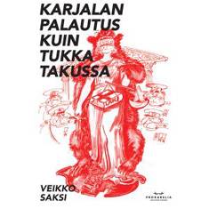 Karjalan palautus kuin tukka takussa