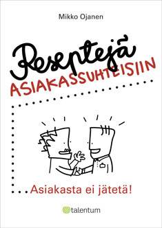 Reseptejä asiakassuhteisiin