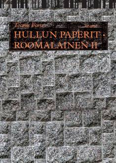 Hullun paperit/Roomalainen 2 (yhteisnide)