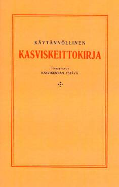 Käytännöllinen kasviskeittokirja (näköispainos)