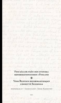 Fem källor från den svenska reformationstiden i Finland