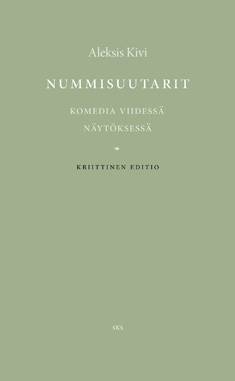 Nummisuutarit - Komedia viidennessä näytöksessä
