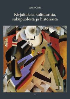 Kirjoituksia kulttuurista, sukupuolesta ja historiasta