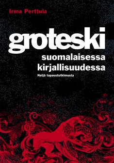 Groteski suomalaisessa kirjallisuudessa