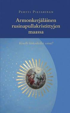 Armonkerjäläinen rusinapullakristyttyjen maassa