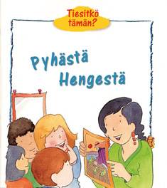 Tiesitkö tämän Pyhästä Hengestä?