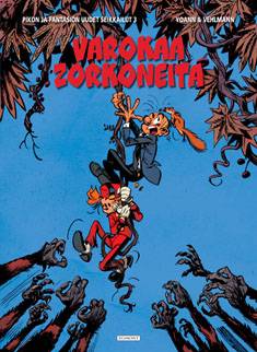 Pikon ja Fantasion uudet seikkailut 3: Varokaa zorkoneita