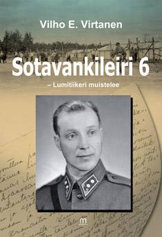 Sotavankileiri 6 - Lumitiikeri muistelee