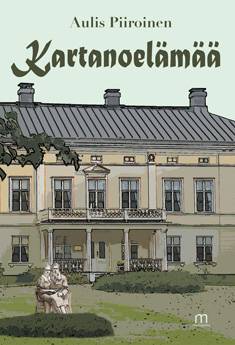 Kartanoelämää