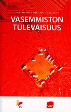 Vasemmiston tulevaisuus