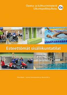 Esteettömät sisäliikuntatilat