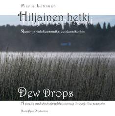 Hiljainen hetki - Dew Drops