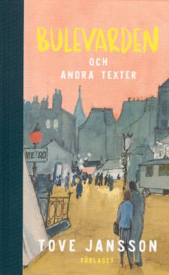 Bulevarden och andra texter