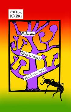 Halvattu, Rekkakuiskaaja, Maailman synty