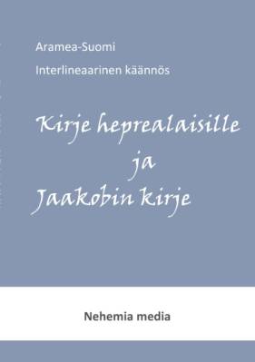 Kirje heprealaisille ja Jaakobin kirje