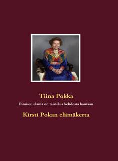 Ihmisen elämä on taistelua kehdosta hautaan